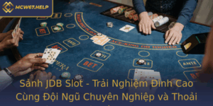 Sanh Jdb Slot Trai Nghiem Inh Cao Cung Oi Ngu Chuyen Nghiep Va Thoai Mai Nhu Nha Au Tu Thuc Thu
